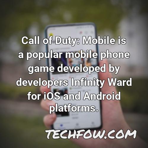 call of duty mobile is a popular mobile phone game developed by developers infinity ward for ios and android platforms