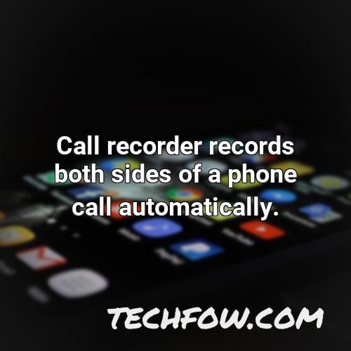 call recorder records both sides of a phone call automatically
