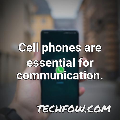 cell phones are essential for communication
