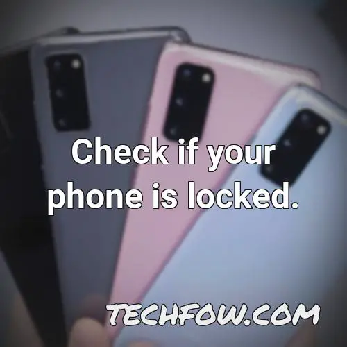 check if your phone is locked