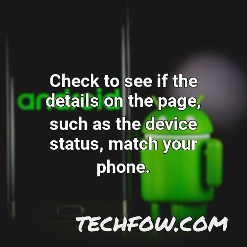 check to see if the details on the page such as the device status match your phone