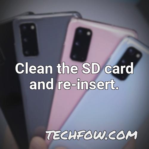clean the sd card and re insert