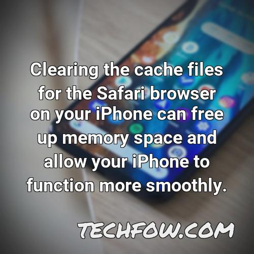 clearing the cache files for the safari browser on your iphone can free up memory space and allow your iphone to function more smoothly
