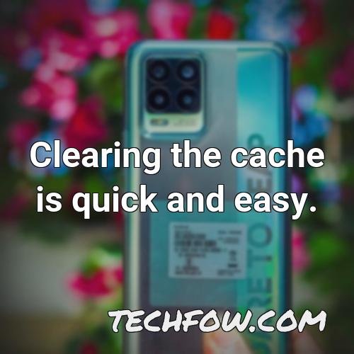 clearing the cache is quick and easy