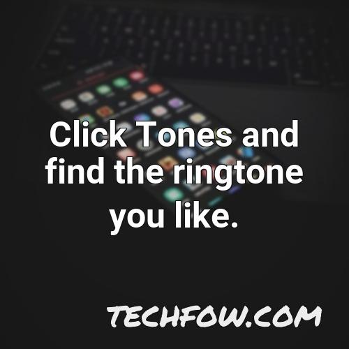 click tones and find the ringtone you like