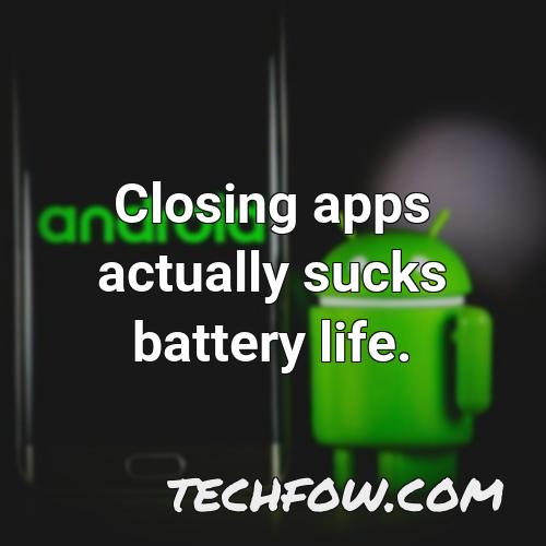 closing apps actually sucks battery life
