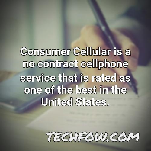 consumer cellular is a no contract cellphone service that is rated as one of the best in the united states