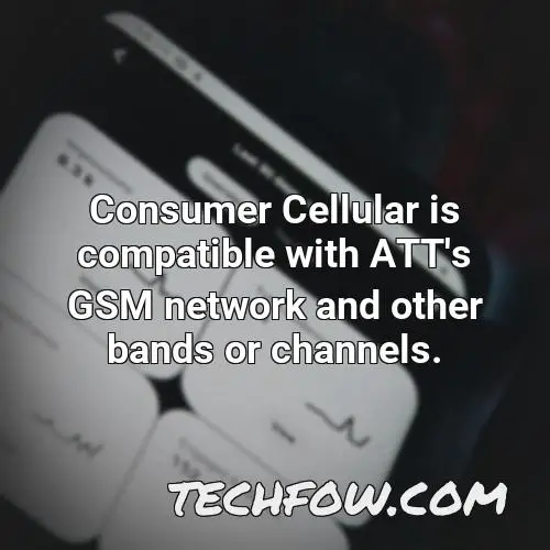 consumer cellular is compatible with att s gsm network and other bands or channels