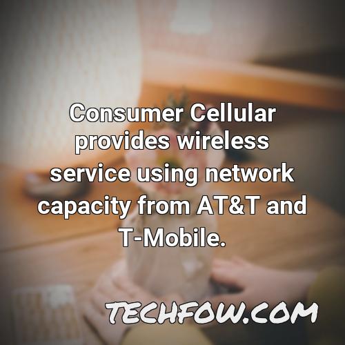 consumer cellular provides wireless service using network capacity from at t and t mobile