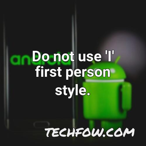 do not use i first person style