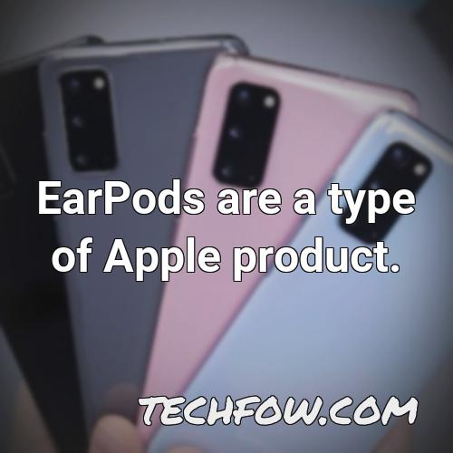 earpods are a type of apple product
