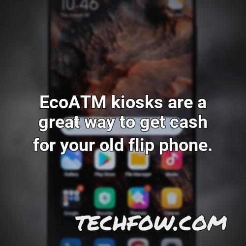 ecoatm kiosks are a great way to get cash for your old flip phone