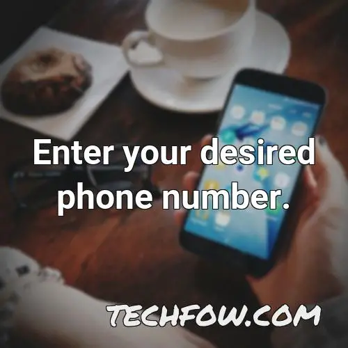 enter your desired phone number
