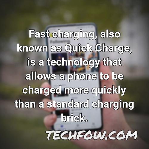 fast charging also known as quick charge is a technology that allows a phone to be charged more quickly than a standard charging brick