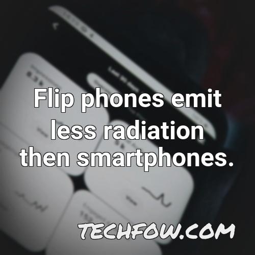 flip phones emit less radiation then smartphones
