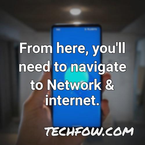 from here you ll need to navigate to network internet