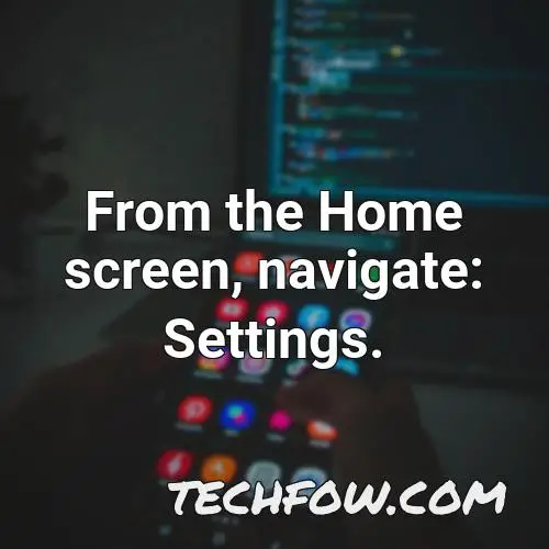 from the home screen navigate settings 1