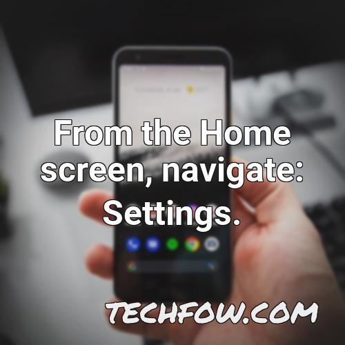 from the home screen navigate settings 2