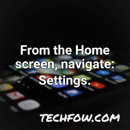 from the home screen navigate settings