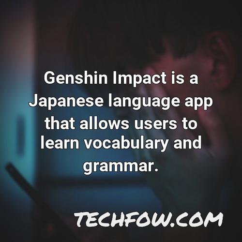 genshin impact is a japanese language app that allows users to learn vocabulary and grammar