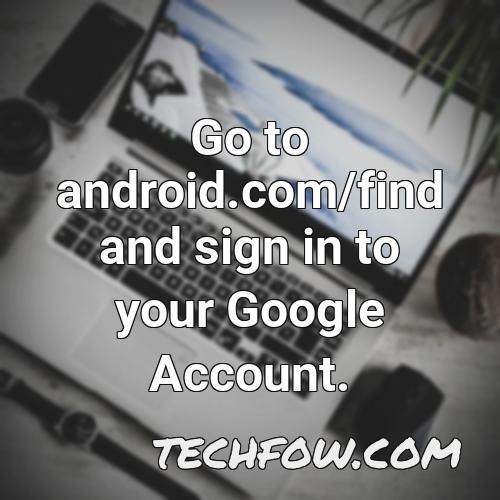 go to android com find and sign in to your google account 1