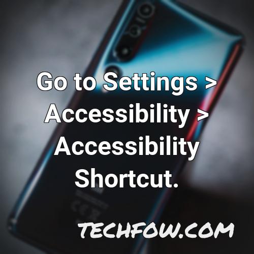 go to settings accessibility accessibility shortcut