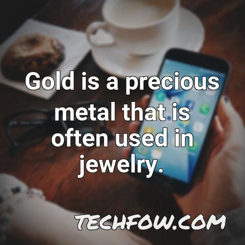 gold is a precious metal that is often used in jewelry