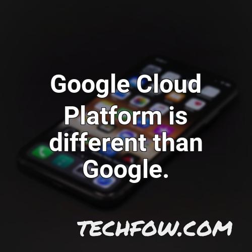 google cloud platform is different than google