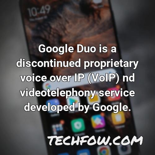 google duo is a discontinued proprietary voice over ip voip nd videotelephony service developed by google