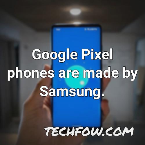 google pixel phones are made by samsung
