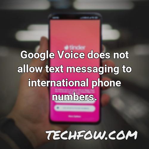 google voice does not allow text messaging to international phone numbers