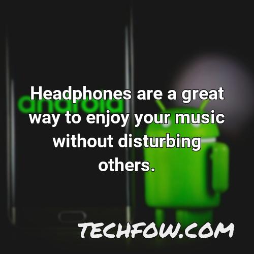 headphones are a great way to enjoy your music without disturbing others