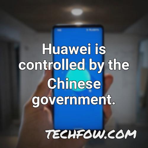 huawei is controlled by the chinese government