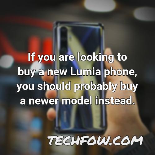if you are looking to buy a new lumia phone you should probably buy a newer model instead