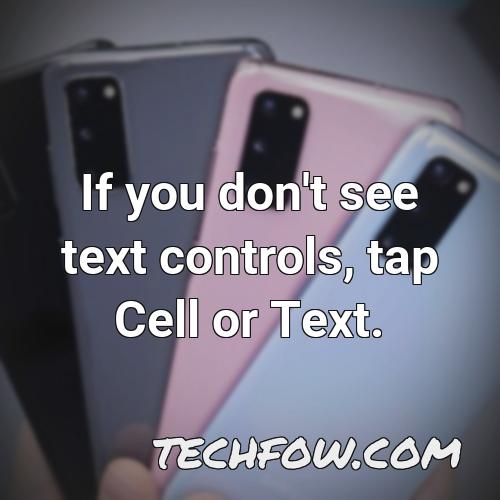 if you don t see text controls tap cell or
