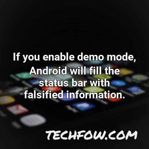 if you enable demo mode android will fill the status bar with falsified information