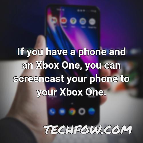 if you have a phone and an xbox one you can screencast your phone to your xbox one