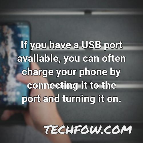 if you have a usb port available you can often charge your phone by connecting it to the port and turning it on