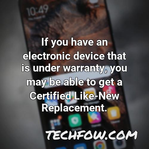 if you have an electronic device that is under warranty you may be able to get a certified like new replacement