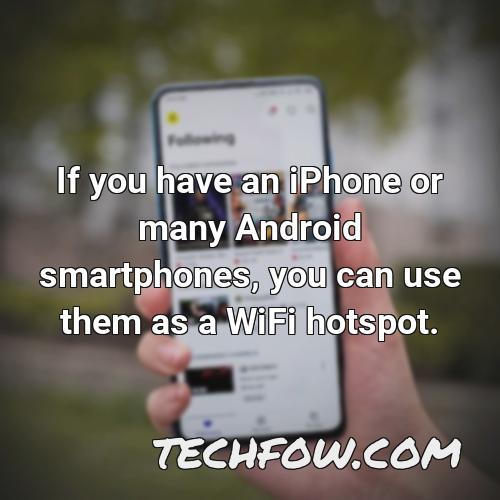 if you have an iphone or many android smartphones you can use them as a wifi hotspot