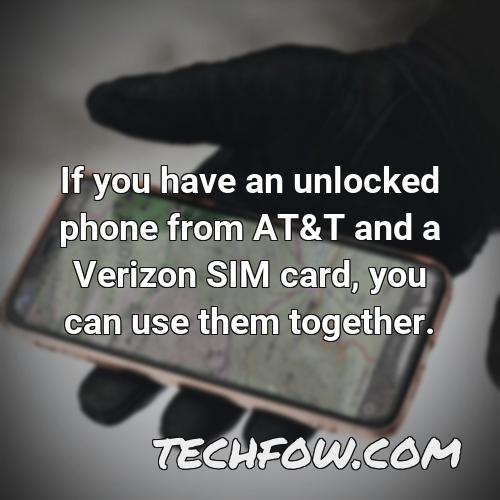 if you have an unlocked phone from at t and a verizon sim card you can use them together