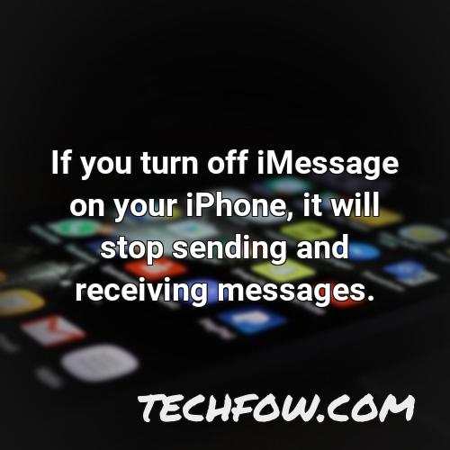 if you turn off imessage on your iphone it will stop sending and receiving messages