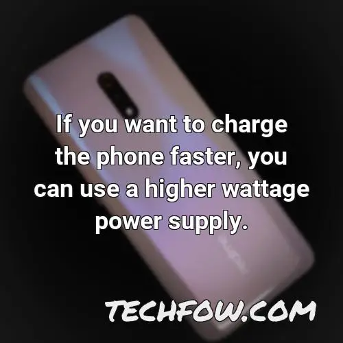 if you want to charge the phone faster you can use a higher wattage power supply
