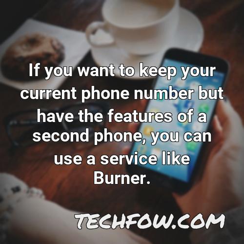 if you want to keep your current phone number but have the features of a second phone you can use a service like burner