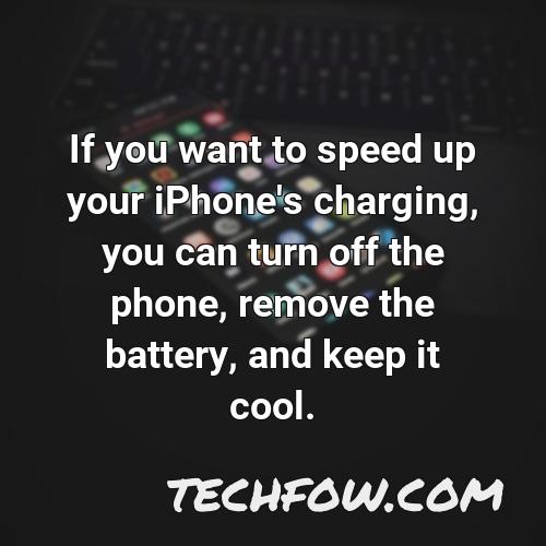 if you want to speed up your iphone s charging you can turn off the phone remove the battery and keep it cool