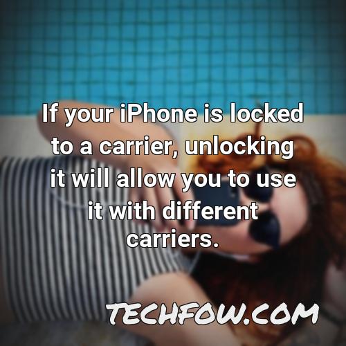 if your iphone is locked to a carrier unlocking it will allow you to use it with different carriers