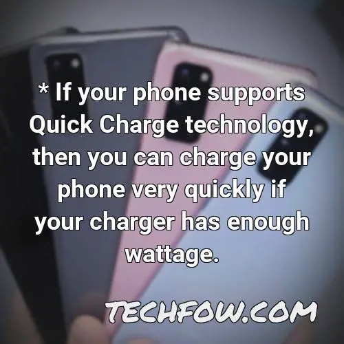 if your phone supports quick charge technology then you can charge your phone very quickly if your charger has enough wattage