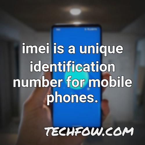 imei is a unique identification number for mobile phones