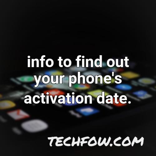 info to find out your phone s activation date