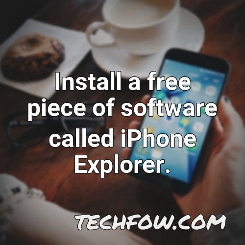 install a free piece of software called iphone